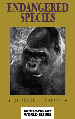 Endangered Species: A Reference Handbook (Contemporary World Issues Series),Used