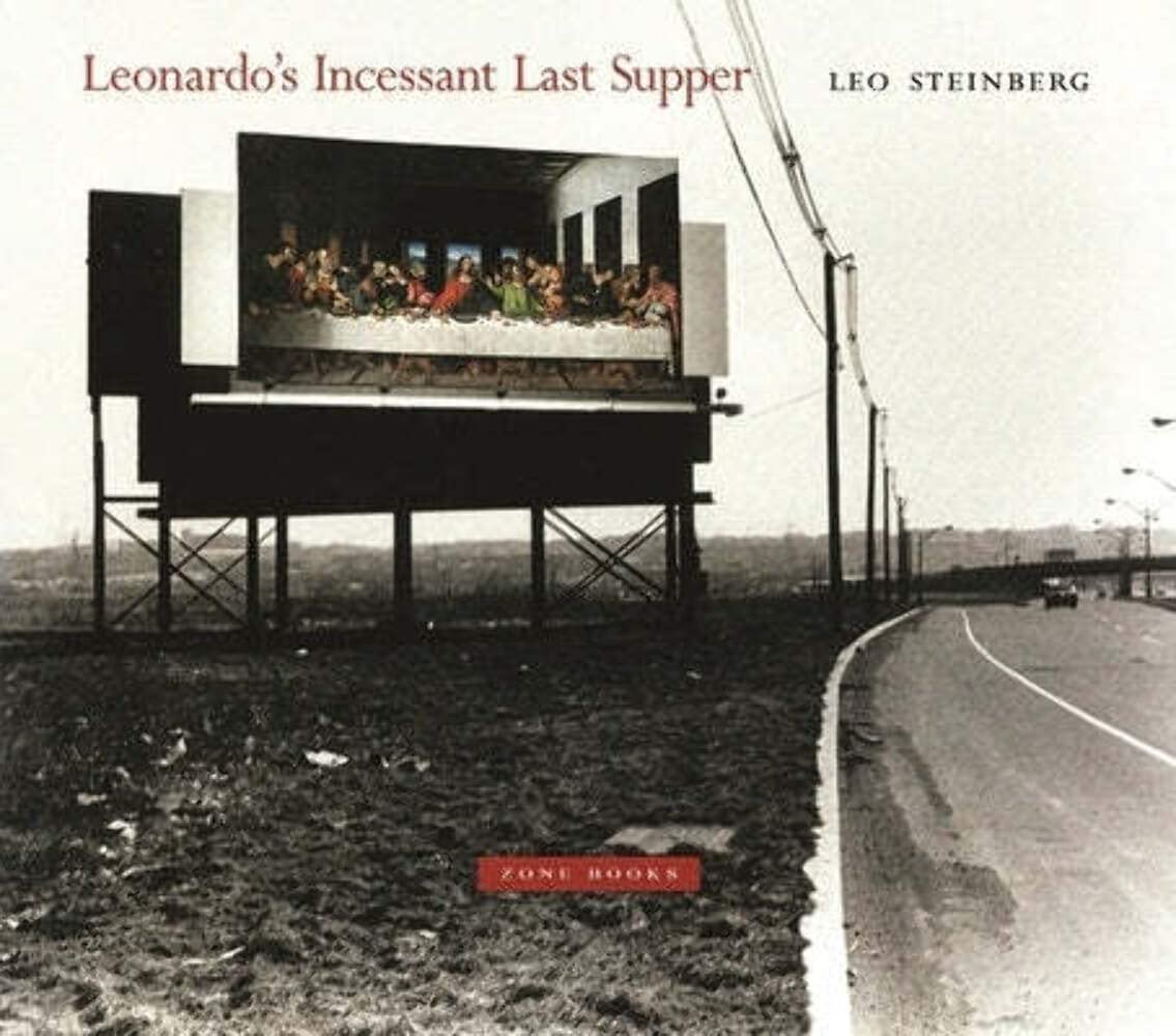 Leonardos Incessant Last Supper (Zone Books),Used