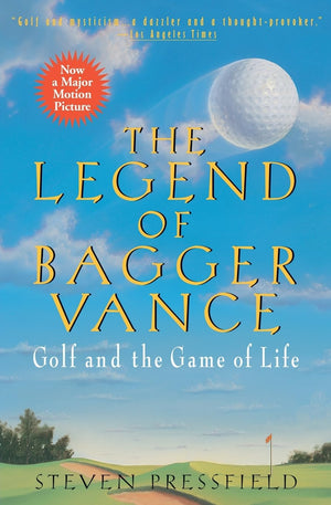 The Legend Of Bagger Vance: A Novel Of Golf And The Game Of Life-used
