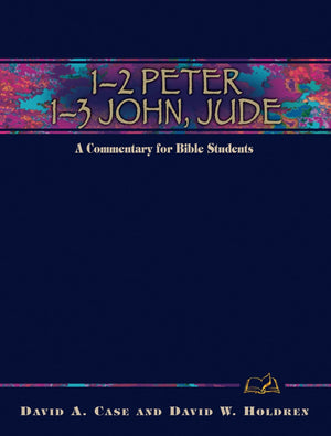 12 Peter, 13 John, Jude: A Commentary For Bible Students (Wesley Bible Commentary)-new,New