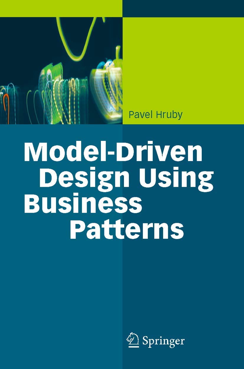 ModelDriven Design Using Business Patterns,New