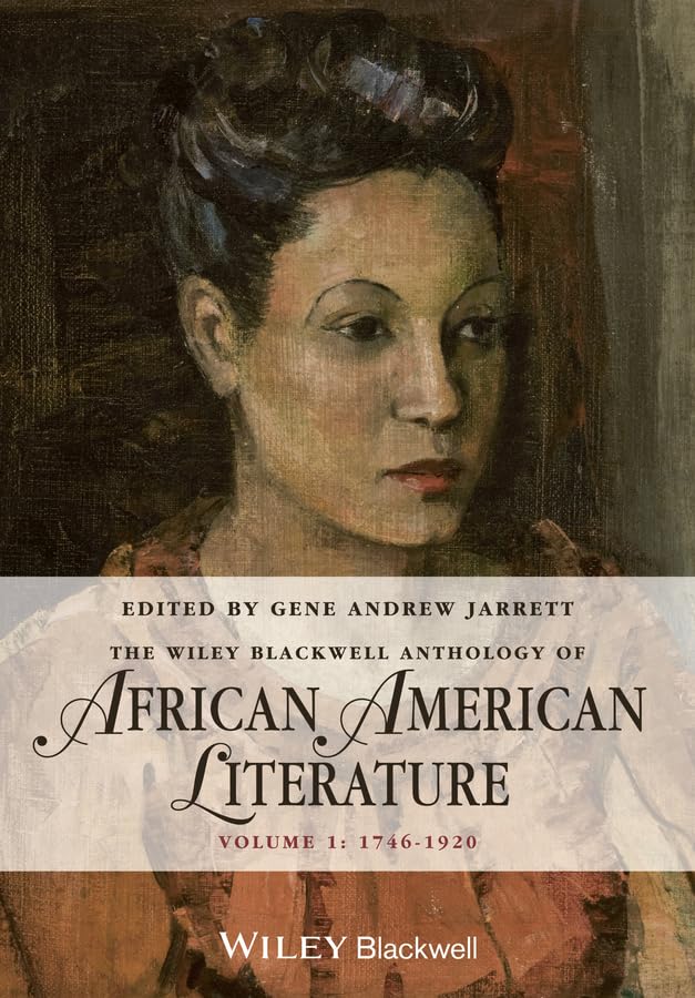 Wileyblackwell Anthology Of African American Literature: 17461920-used