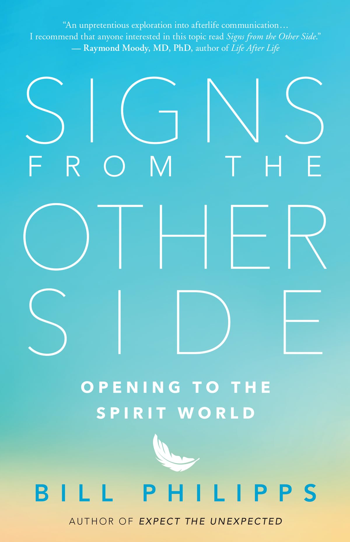 Signs from the Other Side: Opening to the Spirit World,Used