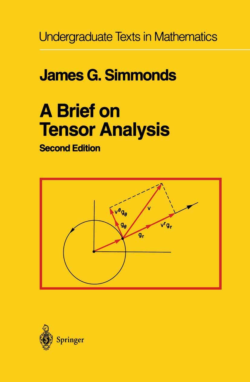 A Brief On Tensor Analysis (Undergraduate Texts In Mathematics),Used