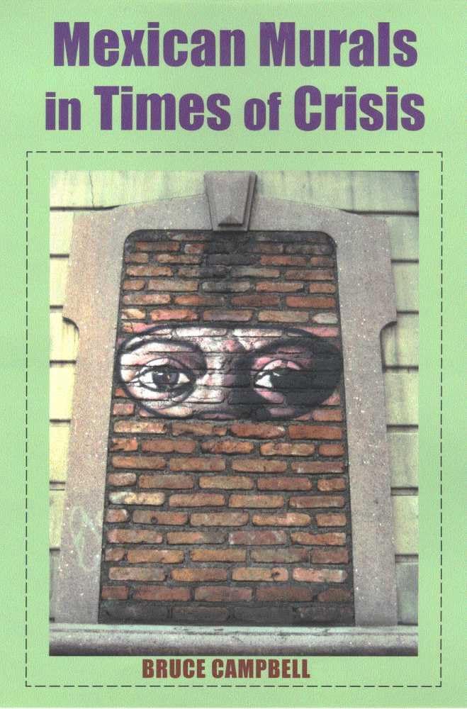 Mexican Murals In Times Of Crisis,Used