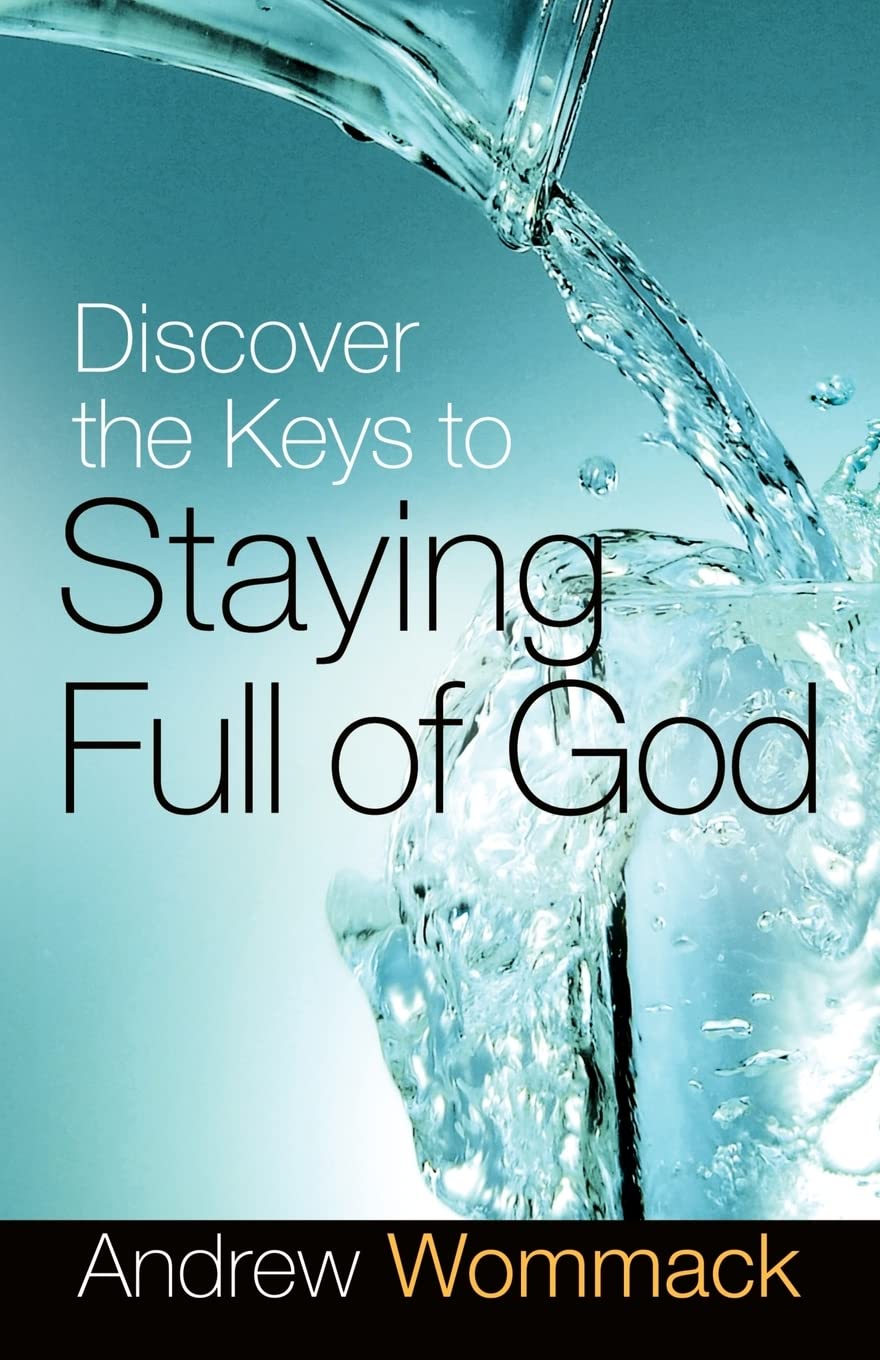 Discover the Keys to Staying Full of God,Used