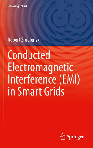 Conducted Electromagnetic Interference (Emi) In Smart Grids (Power Systems),Used