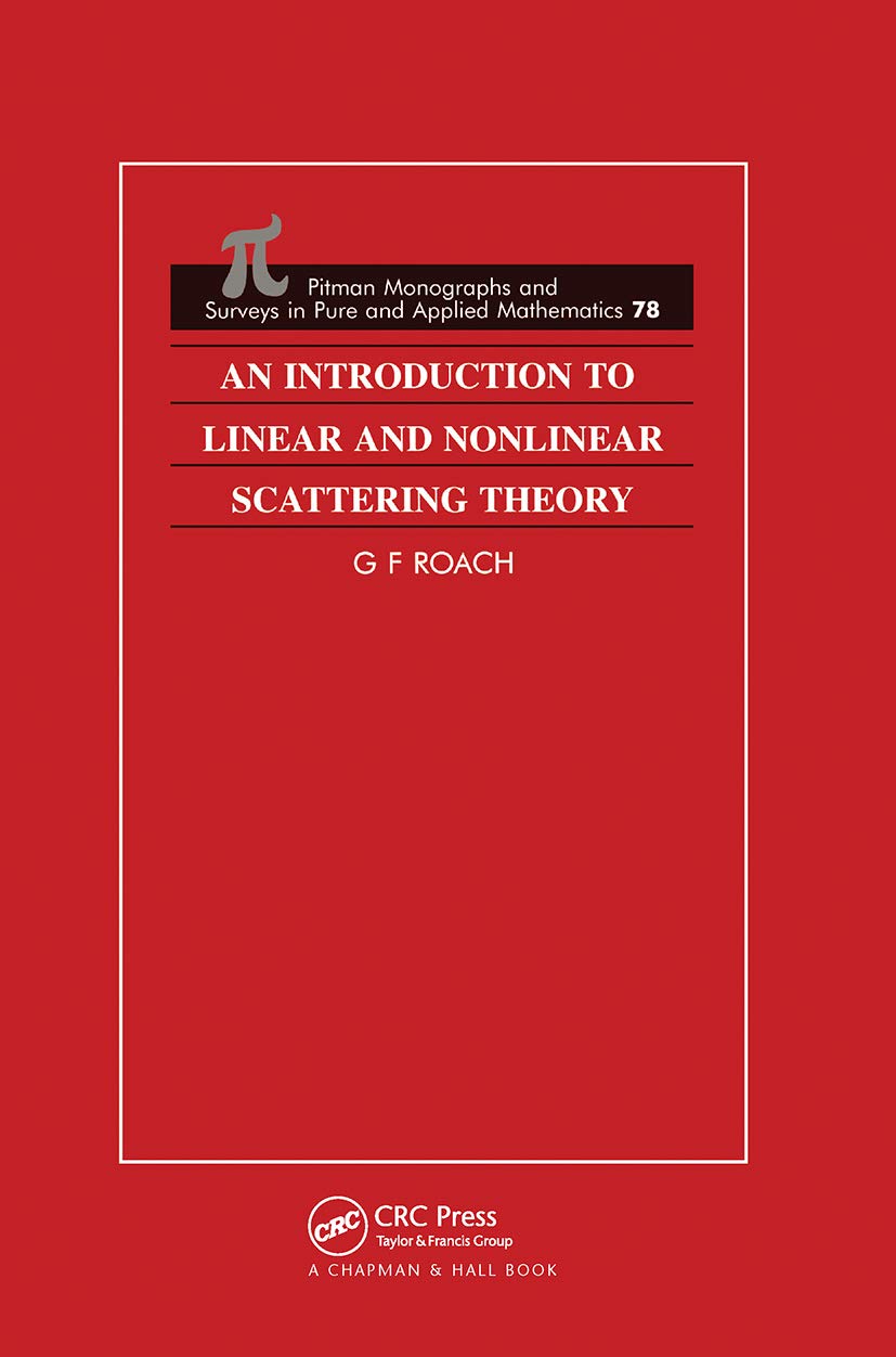An Introduction to Linear and Nonlinear Scattering Theory (Monographs and Surveys in Pure and Applied Mathematics),Used