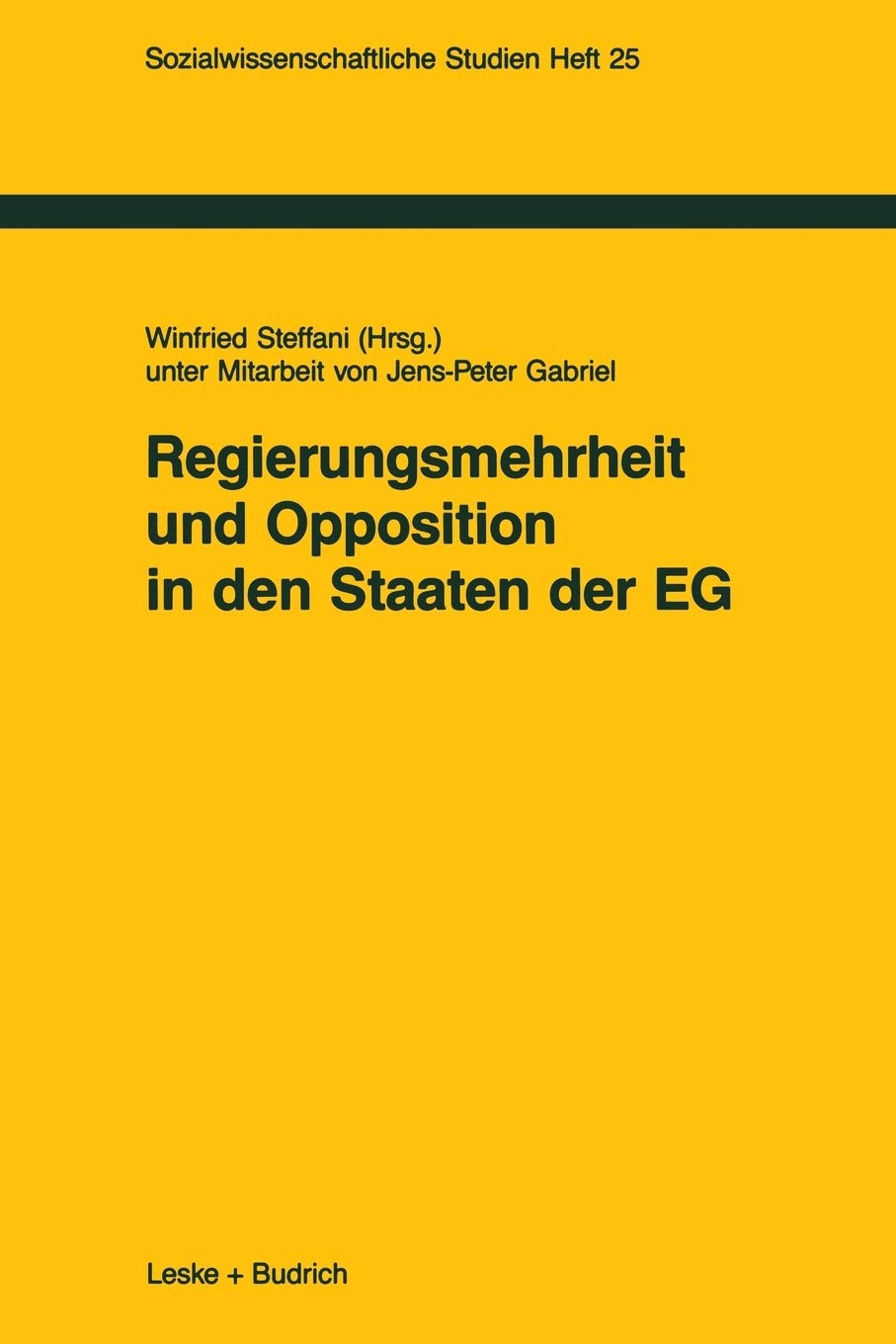 Regierungsmehrheit und Opposition in den Staaten der EG (Sozialwissenschaftliche Studien, 25) (German Edition),Used