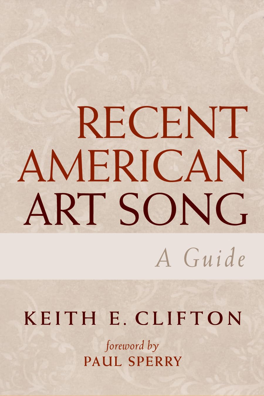 Recent American Art Song: A Guide,Used