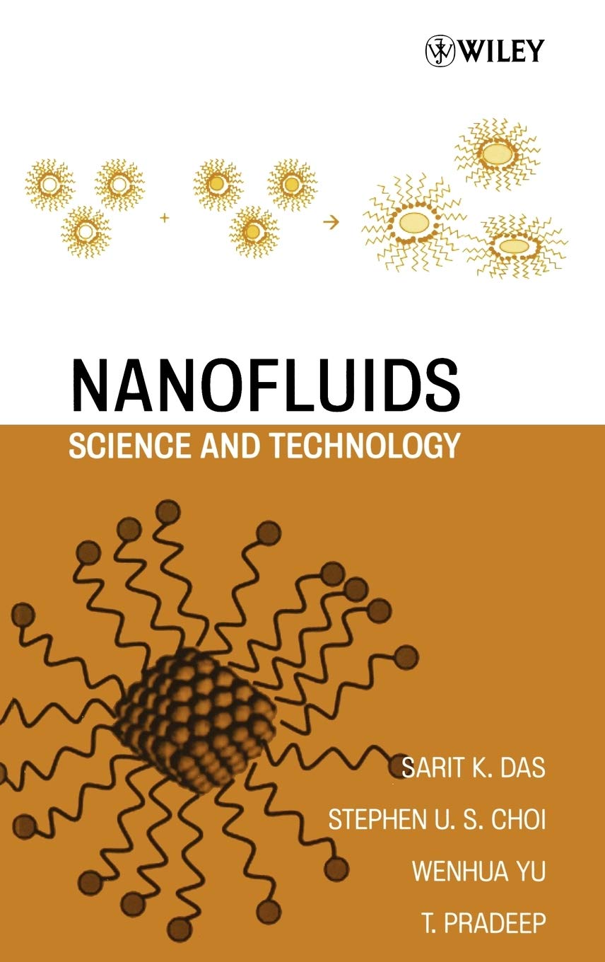 Nanofluids: Science And Technology