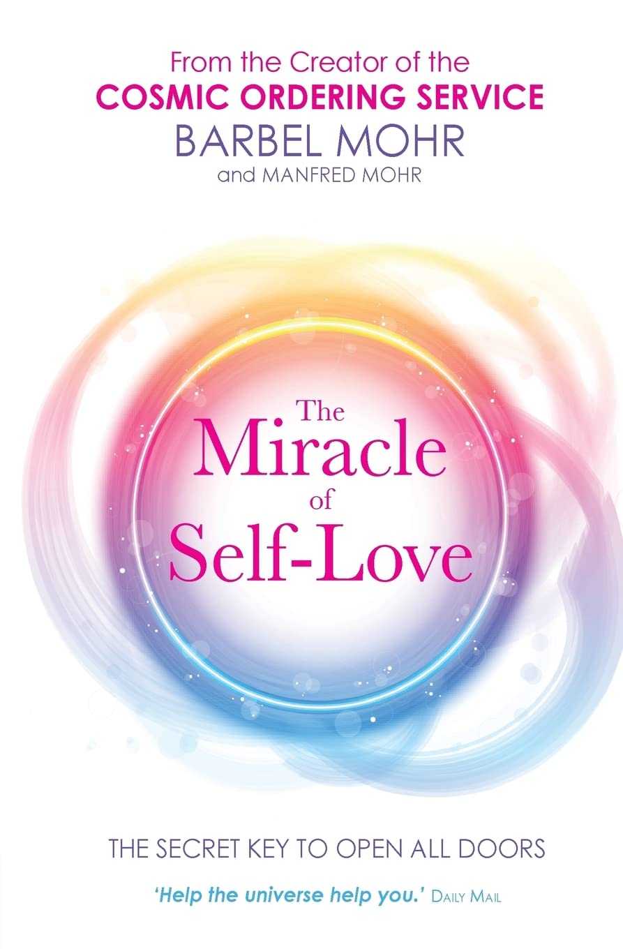 The Miracle of SelfLove: The Secret Key to Open All Doors,Used