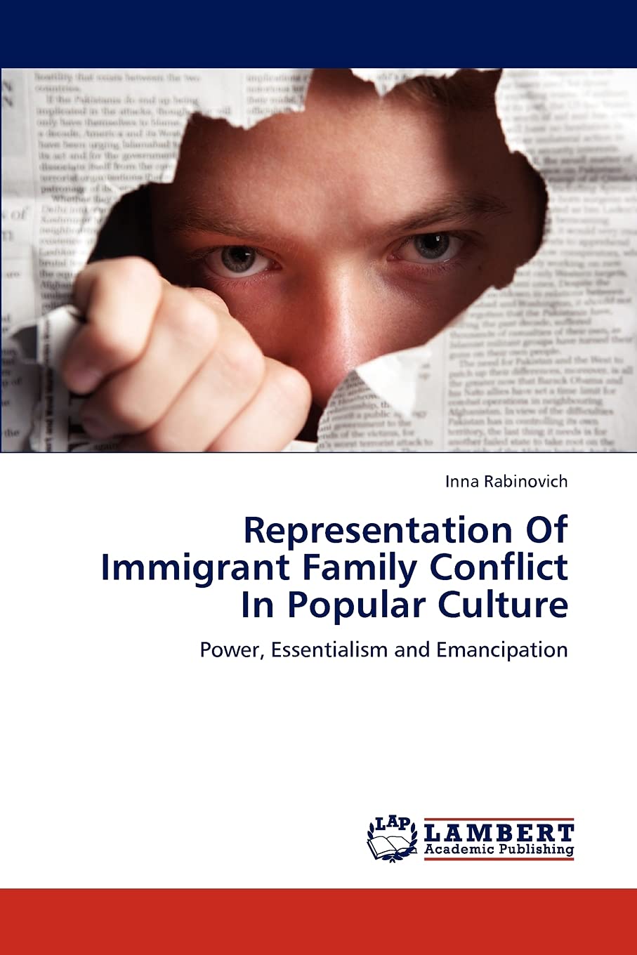 Representation Of Immigrant Family Conflict In Popular Culture: Power, Essentialism and Emancipation,Used