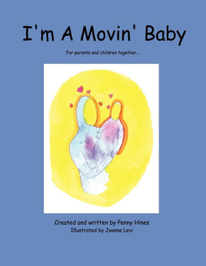 I'M A Movin' Baby: For Parents And Children Together...,Used