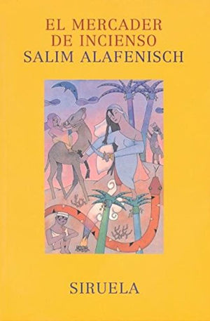 El mercader de incienso/ The Store of Insence (Spanish Edition),Used