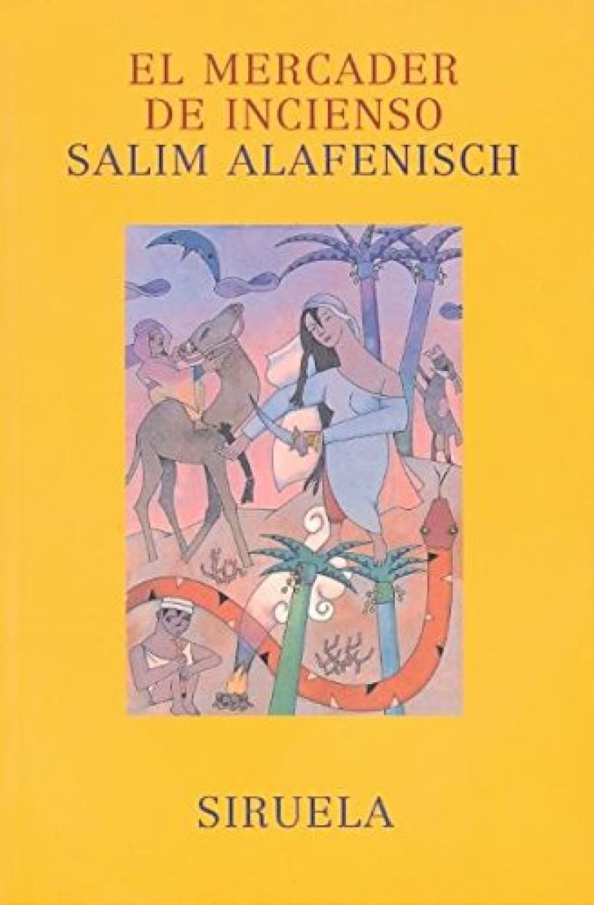 El mercader de incienso/ The Store of Insence (Spanish Edition),Used