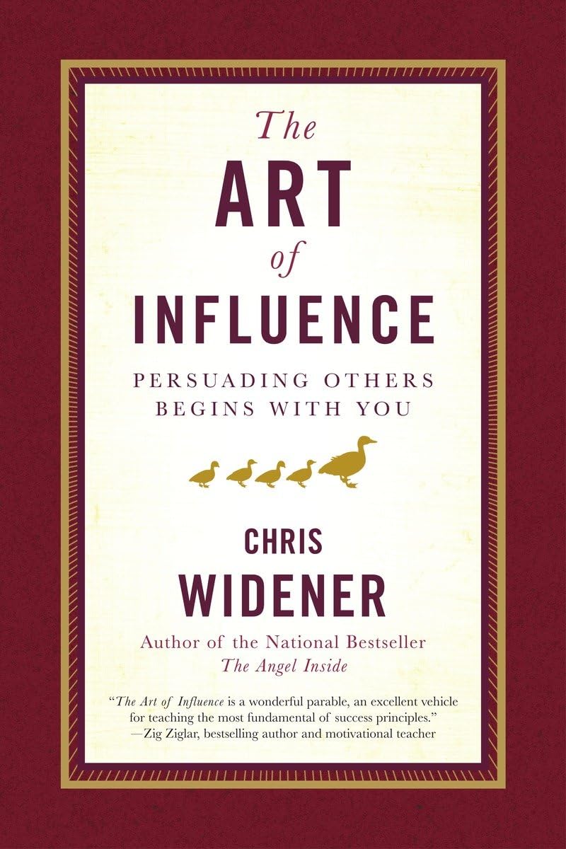 The Art of Influence: Persuading Others Begins With You,Used