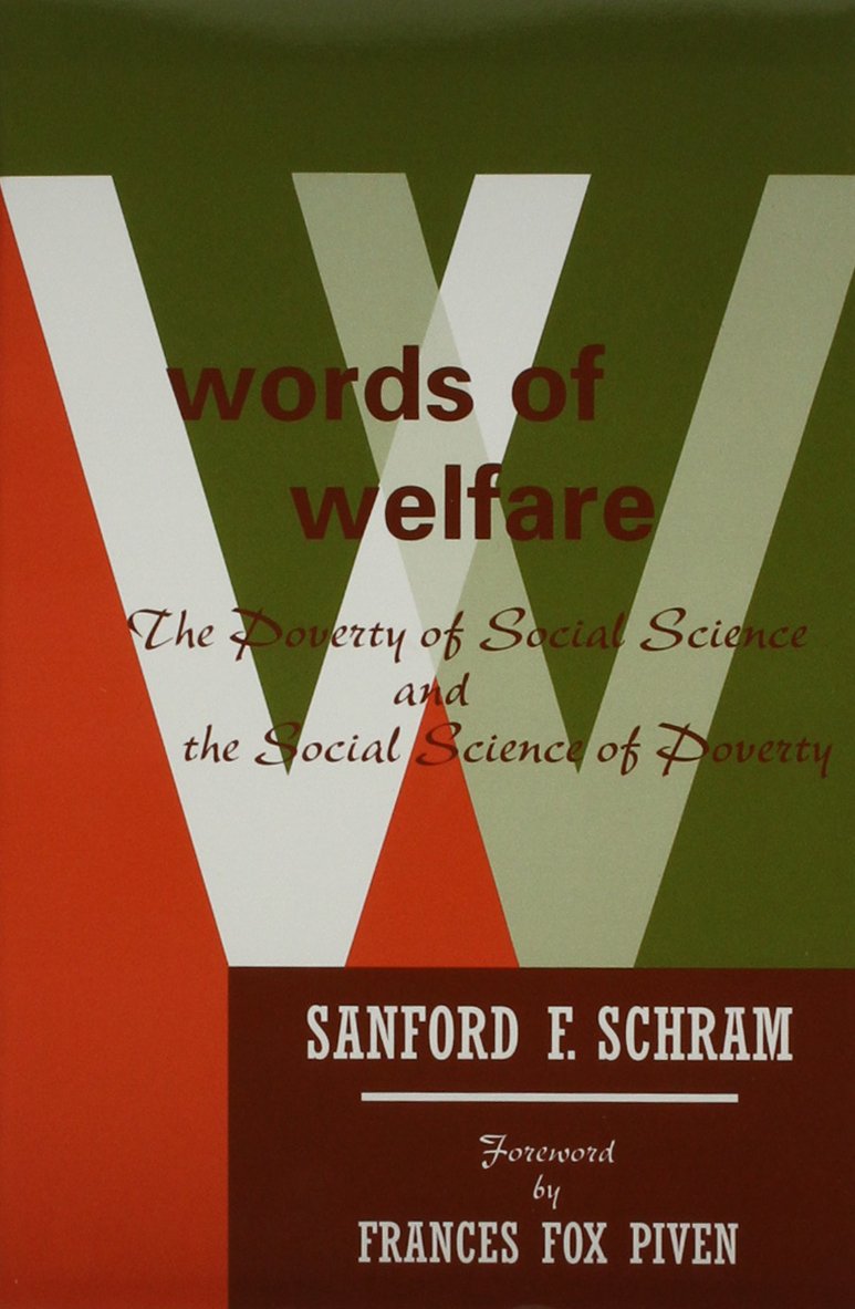 Words Of Welfare: The Poverty of Social Science and the Social Science of Poverty (Archaeology),Used