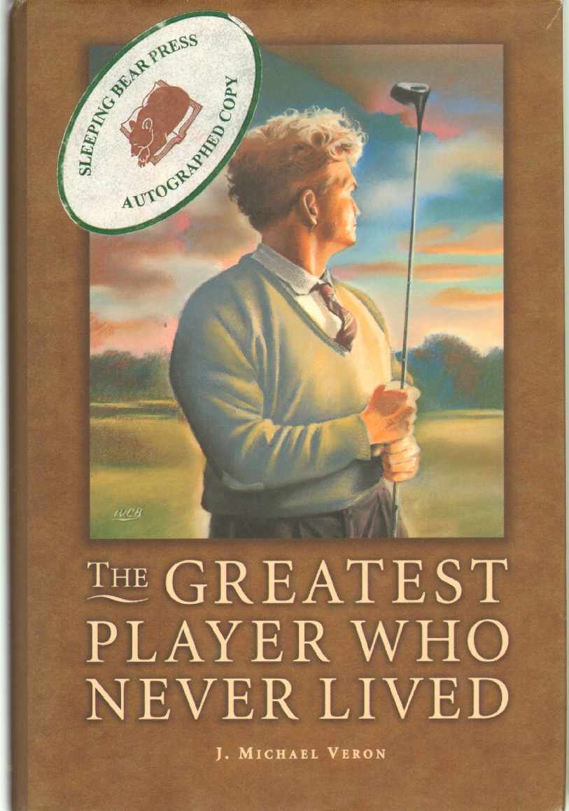 The Greatest Player Who Never Lived: A Golf Story,Used