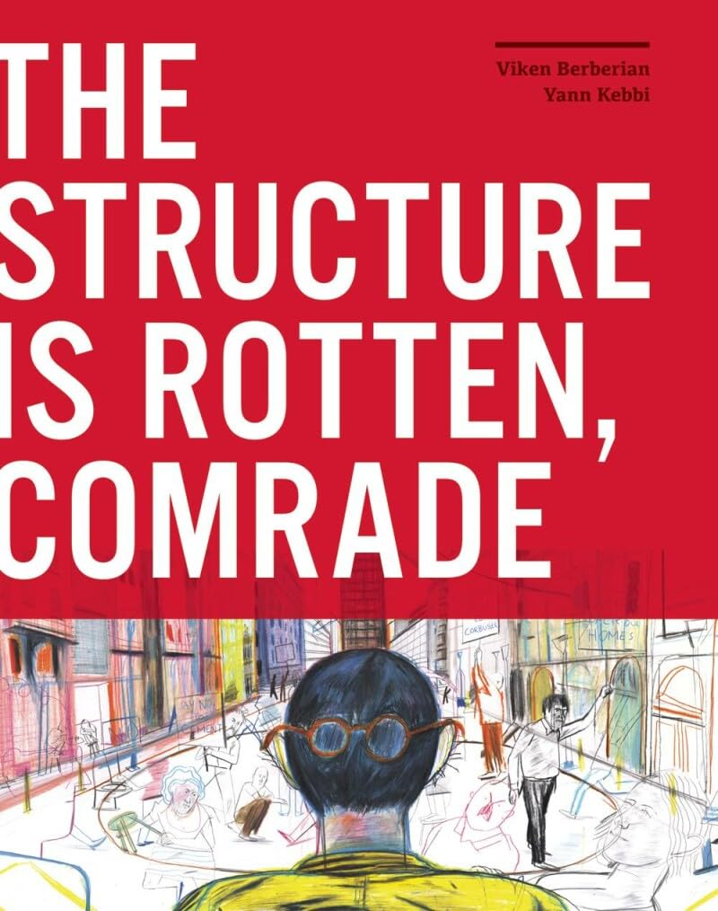 The Structure Is Rotten, Comrade,Used