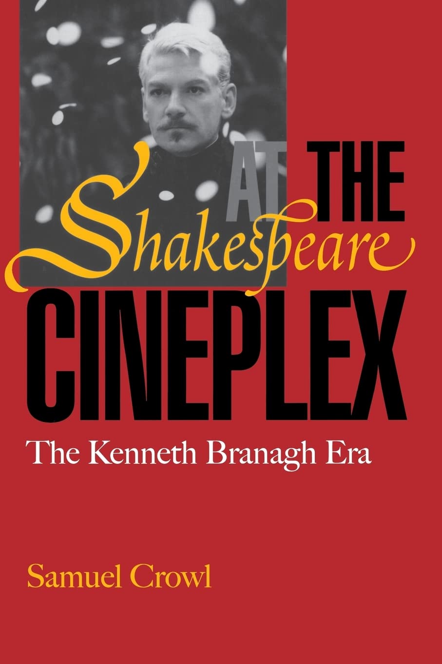 Shakespeare At The Cineplex: The Kenneth Branagh Era,Used