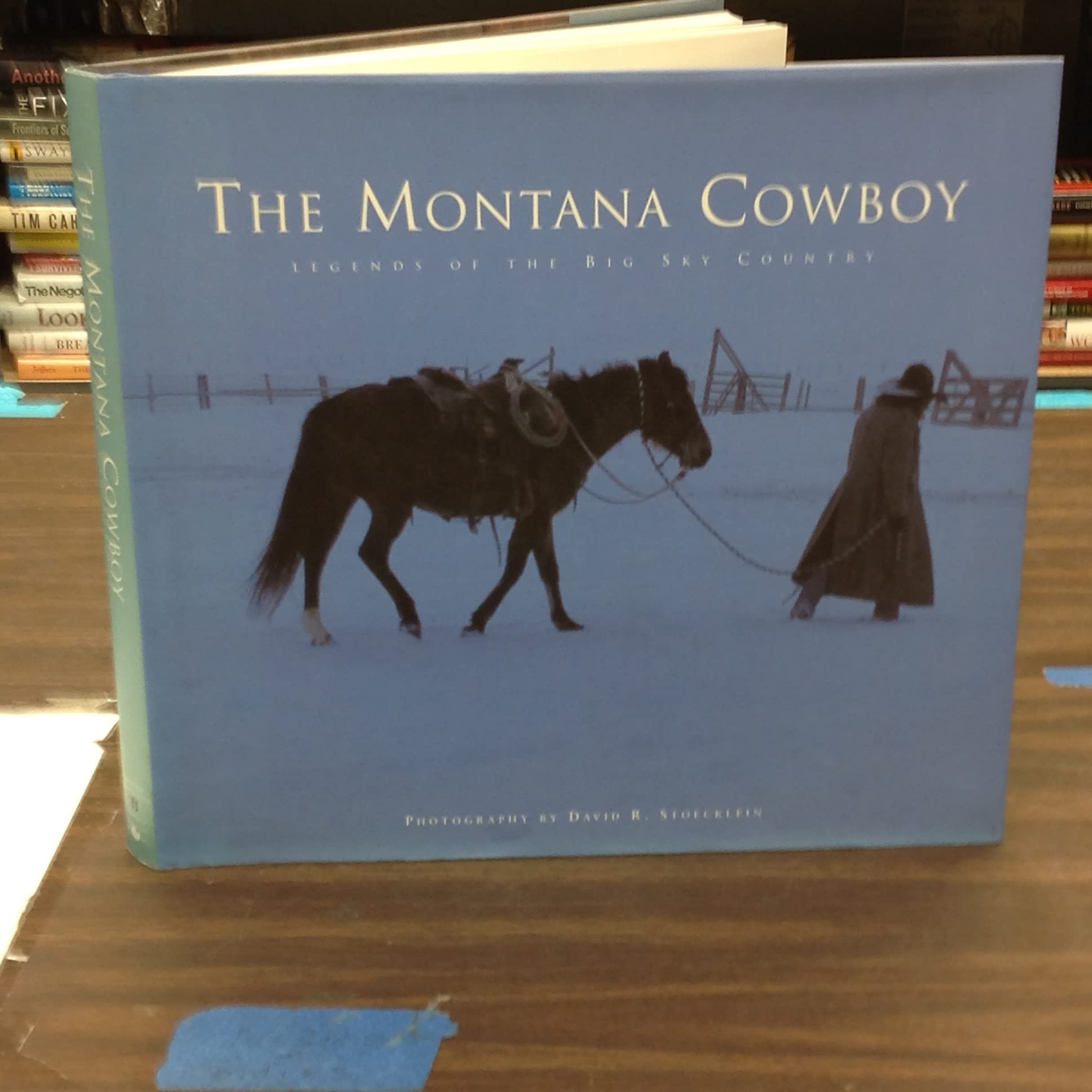 The Montana Cowboy: Legends of the Big Sky Country,Used