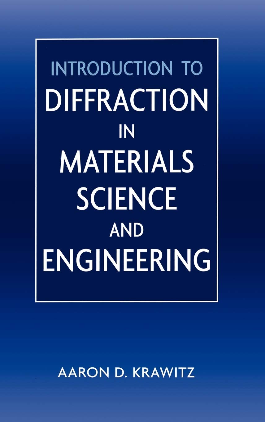 Introduction to Diffraction in Materials Science and Engineering,Used