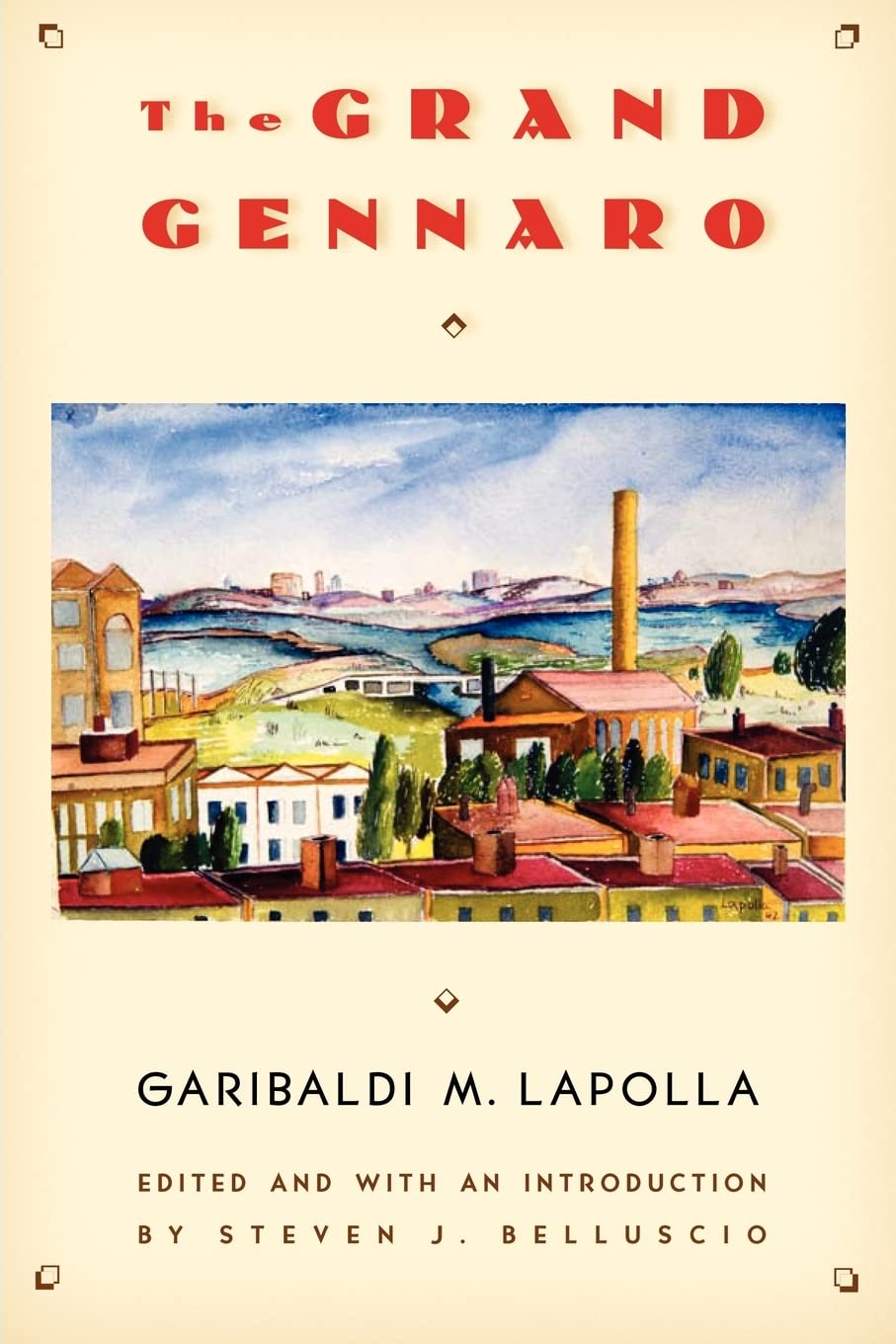 The Grand Gennaro (Multiethnic Literatures Of The Americas (Mela))