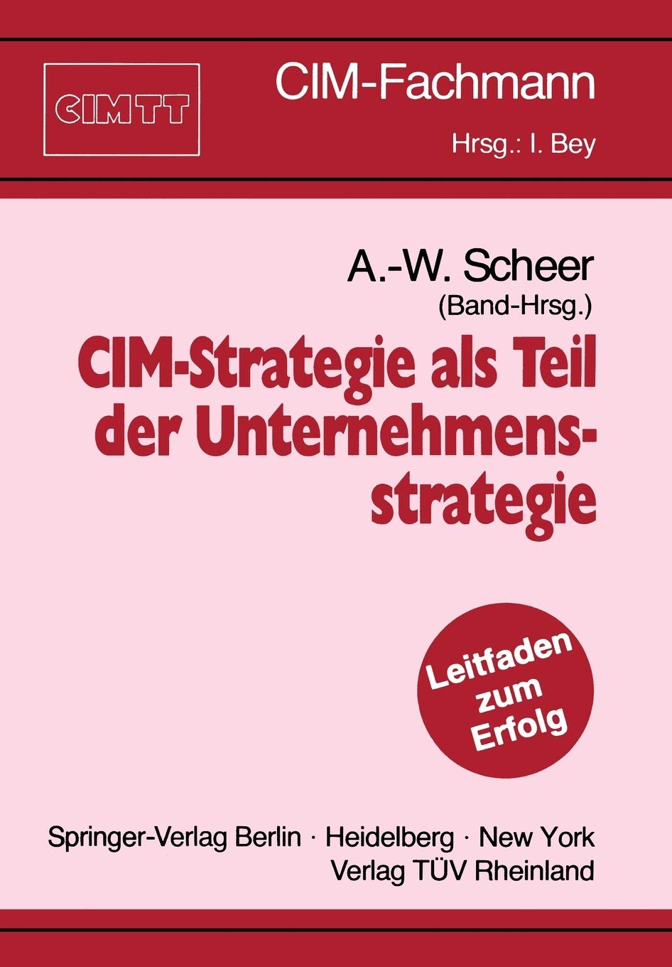 Cimstrategie Als Teil Der Unternehmensstrategie (Cimfachmann) (German Edition),Used