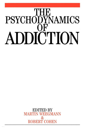 The Psychodynamics of Addiction,Used