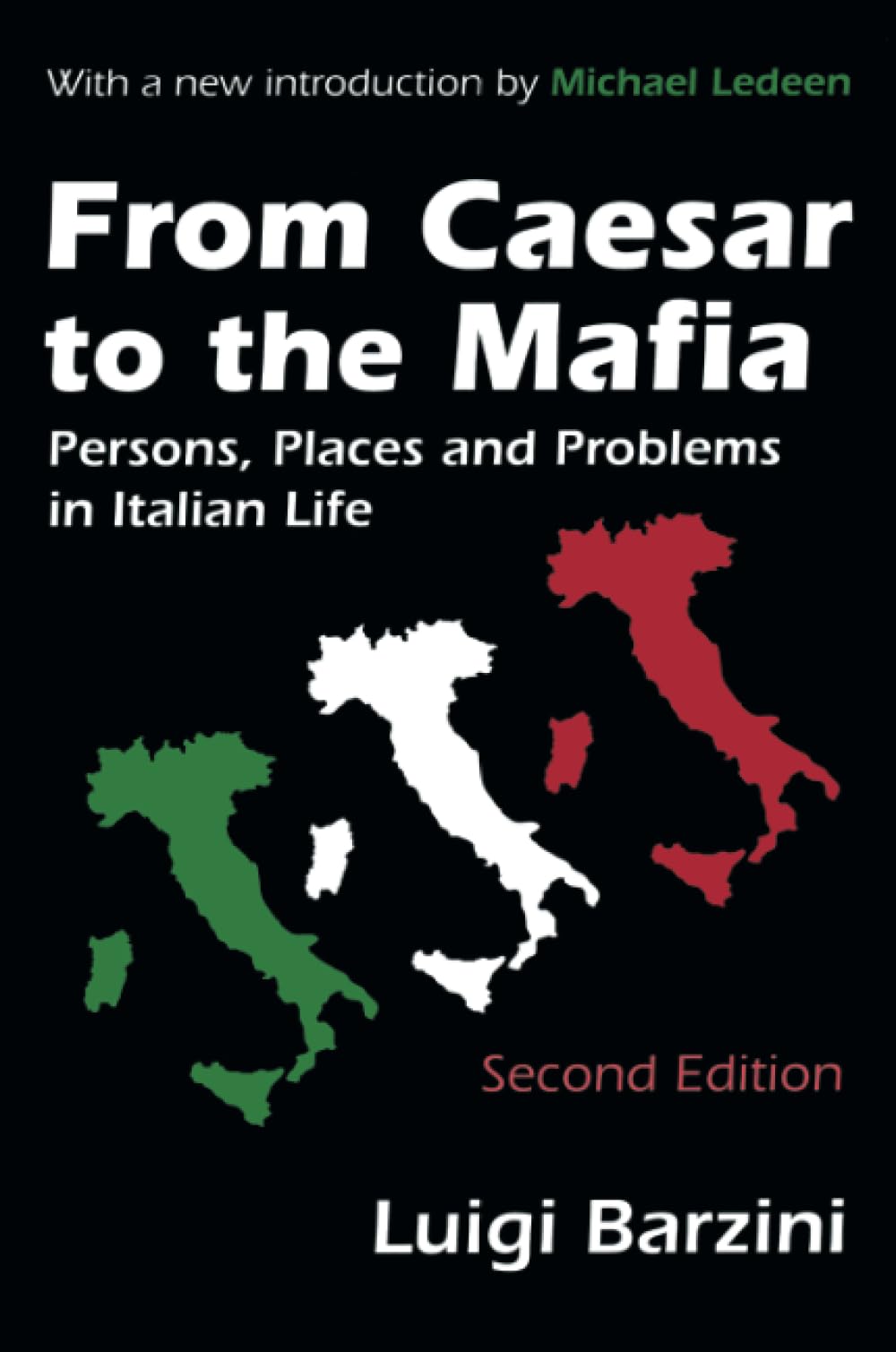 From Caesar to the Mafia: Persons, Places and Problems in Italian Life,Used