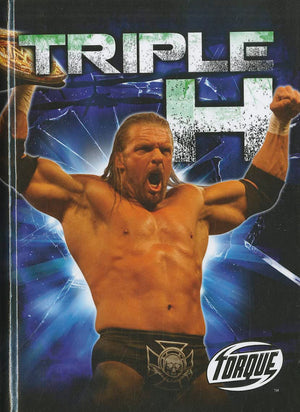 Triple H (Torque Books: Pro Wrestling Champions)