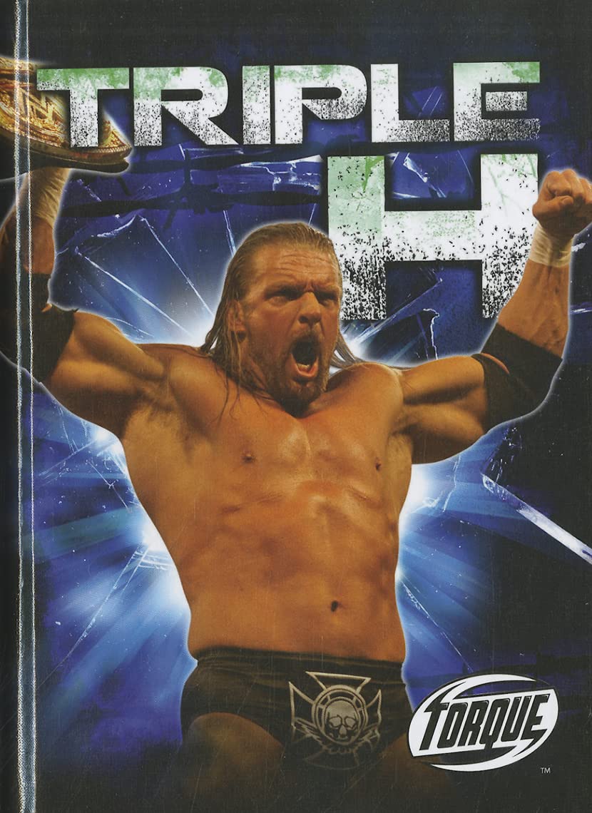Triple H (Torque Books: Pro Wrestling Champions)