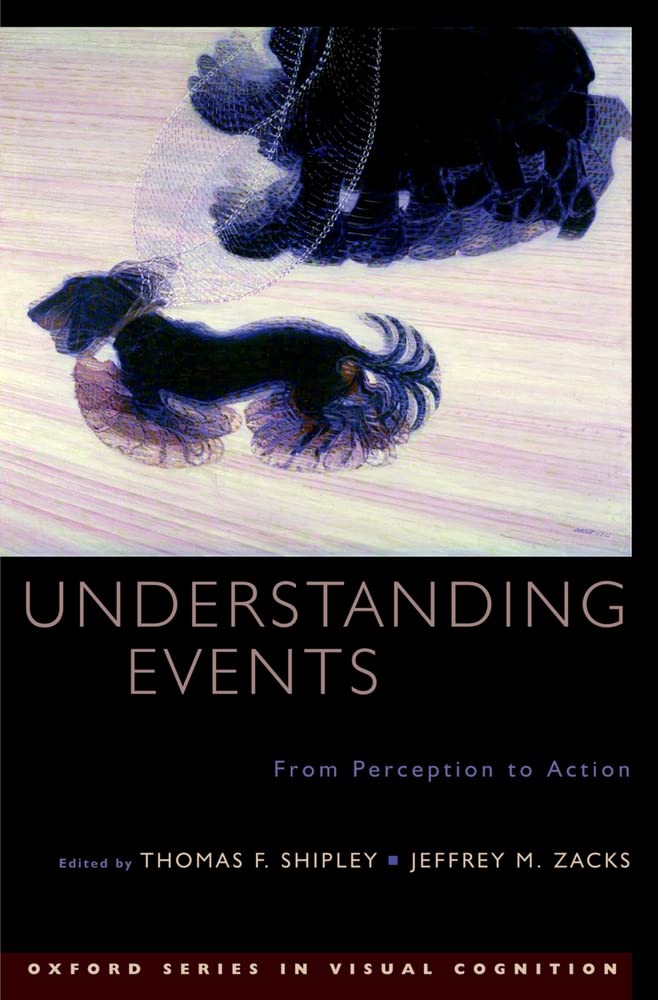 Understanding Events: From Perception to Action (Advances in Visual Cognition),Used