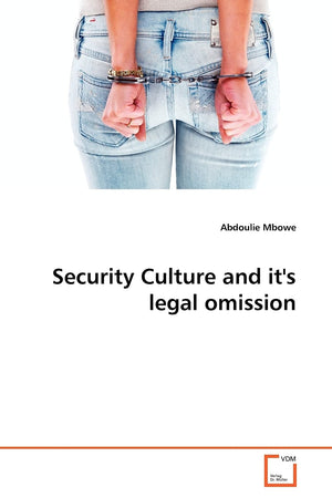 Security Culture and it's legal omission,Used