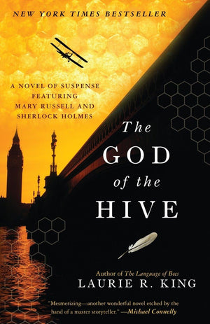 The God Of The Hive: A Novel Of Suspense Featuring Mary Russell And Sherlock Holmes