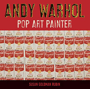 Andy Warhol: Pop Art Painter