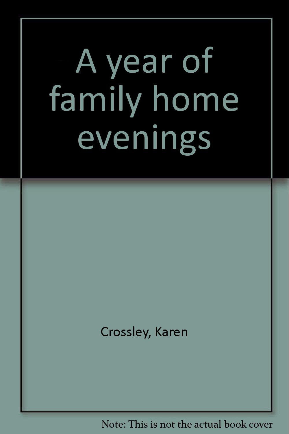 A Year of Family Home Evenings,Used
