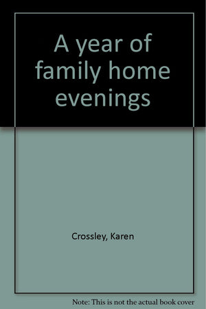 A Year of Family Home Evenings,Used