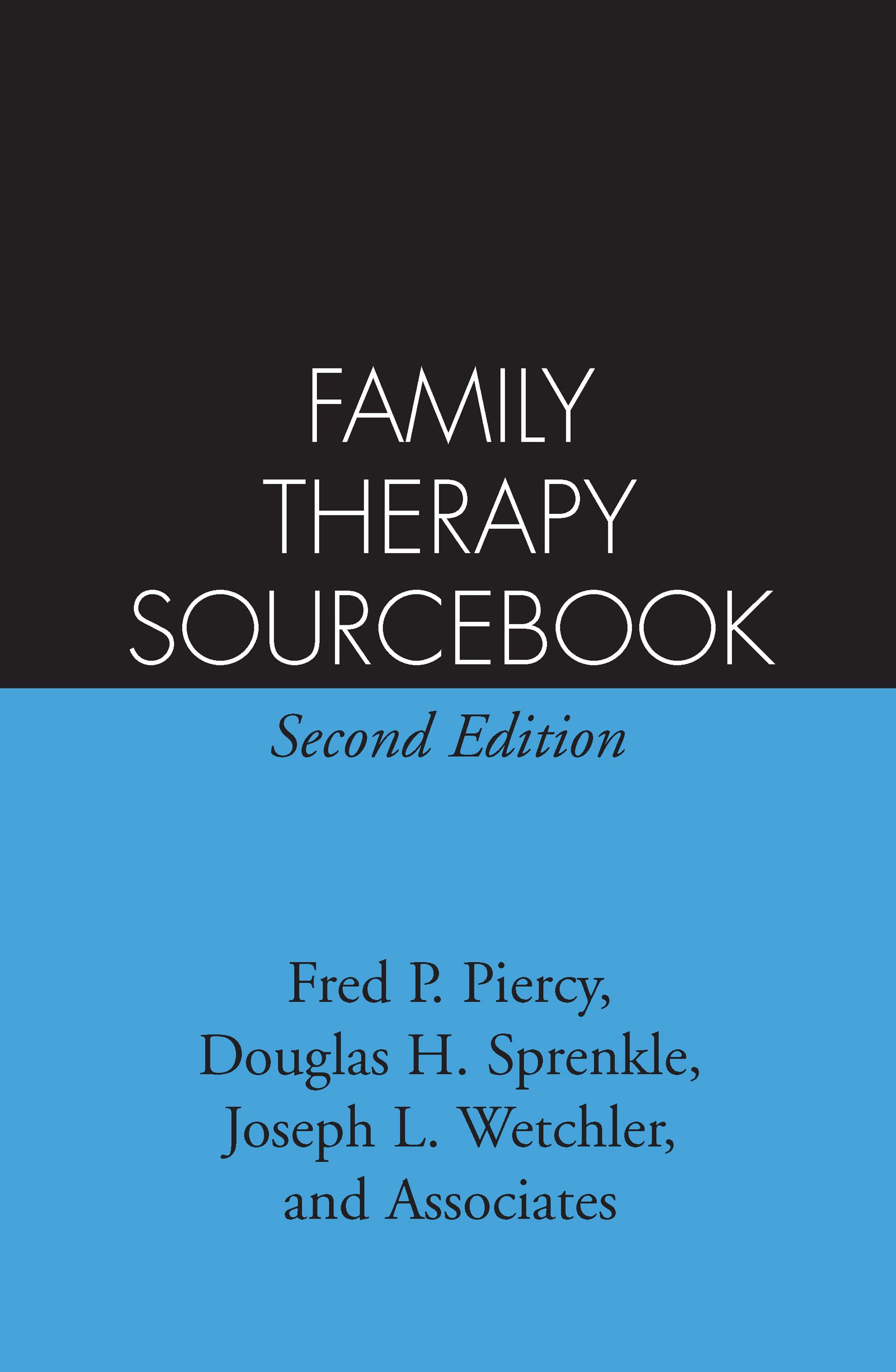 Family Therapy Sourcebook: Second Edition,New