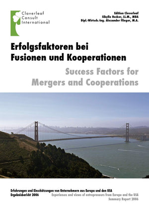 Erfolgsfaktoren fr Fusionen und Kooperationen: Erfahrungen und Einschtzungen von Unternehmern aus Europa und den USA (German Edi,Used
