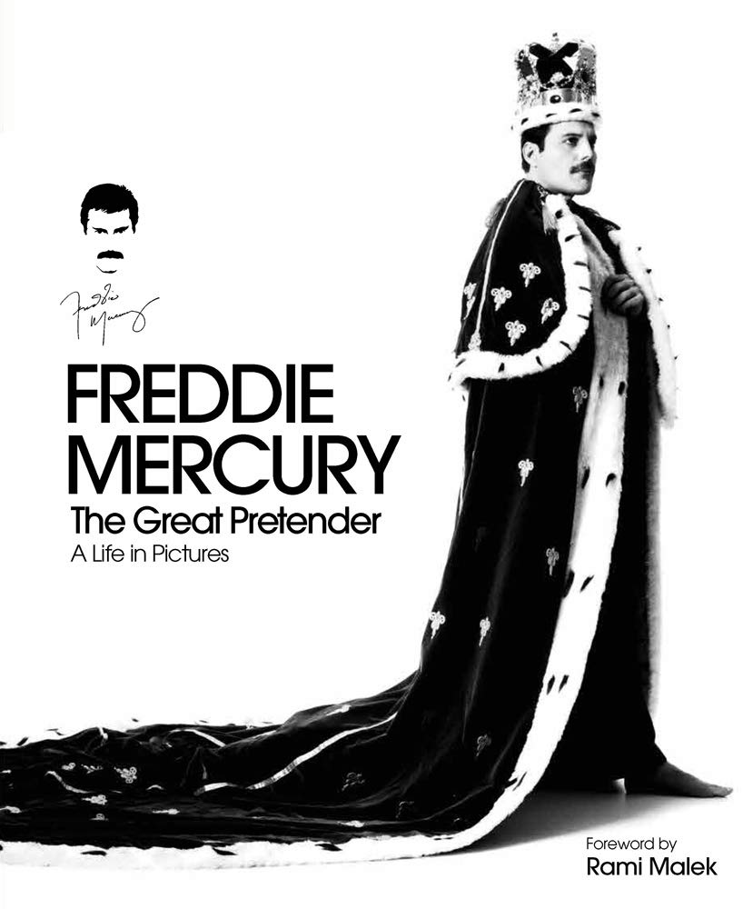 Freddie Mercury: The Great Pretender: A Life in Pictures,Used
