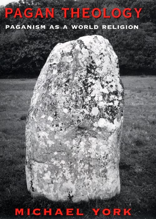 Pagan Theology: Paganism As A World Religion,Used