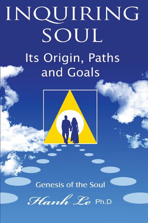 Inquiring Soul: Genesis Of The Soul: Its Origin, Formation, Paths And Goals,Used