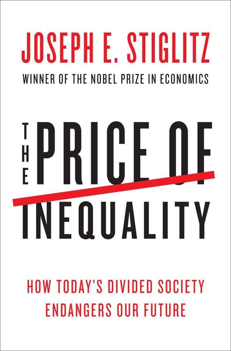 The Price Of Inequality: How Today'S Divided Society Endangers Our Future