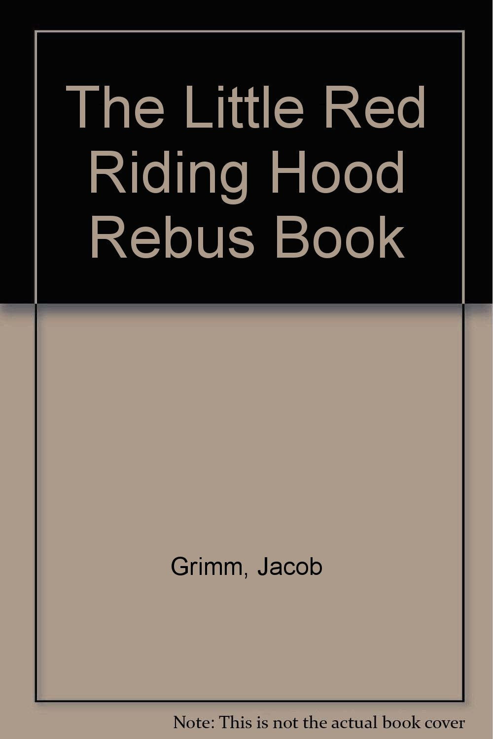 The Little Red Riding Hood Rebus Book,Used