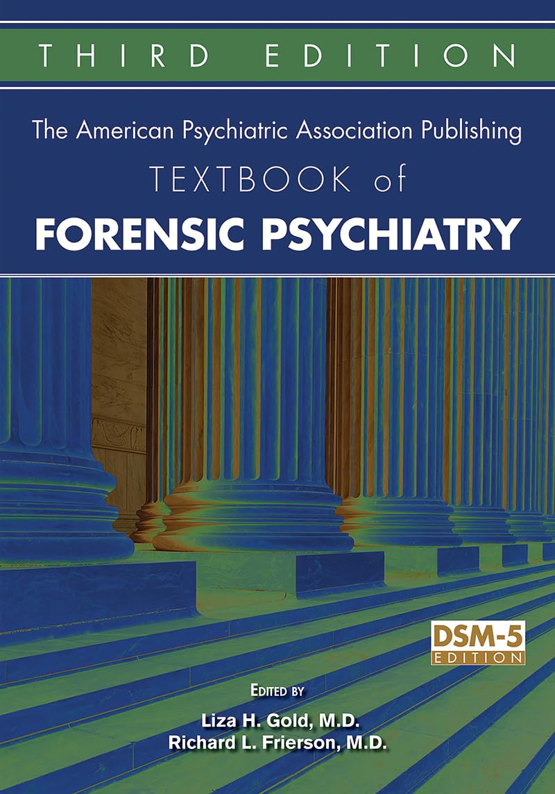 The American Psychiatric Association Publishing Textbook of Forensic Psychiatry,Used