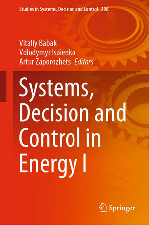 Systems, Decision and Control in Energy I (Studies in Systems, Decision and Control, 298),Used