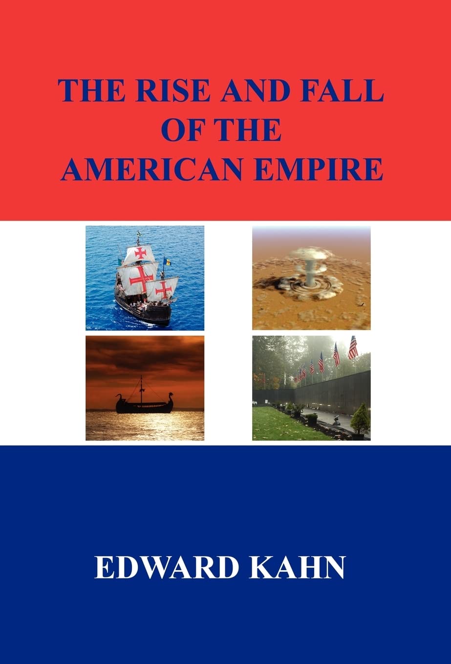 The Rise And Fall of the American Empire,Used