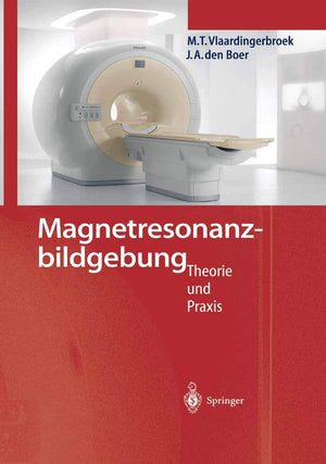 Magnetresonanzbildgebung: Theorie und Praxis (German Edition),Used